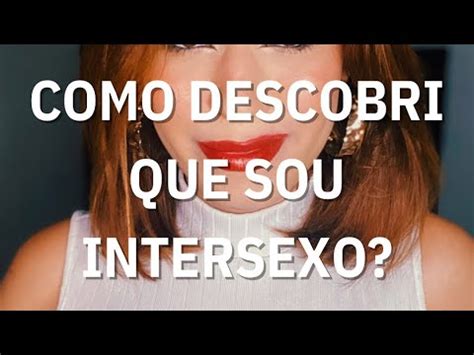 Como Eu Descobri Que Era Intersexo YouTube