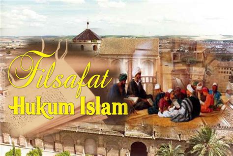 Syariah Fiqh Dan Hukum Islam Filsafat Hukum Islam Majelis Ulama