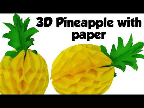 D Paper Pineapple Easy Paper Pineapple How To Make Paper Pineapple