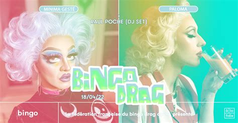 Le Bingo Drag Jour F Ri Minima Gest Paloma Raul Poche La