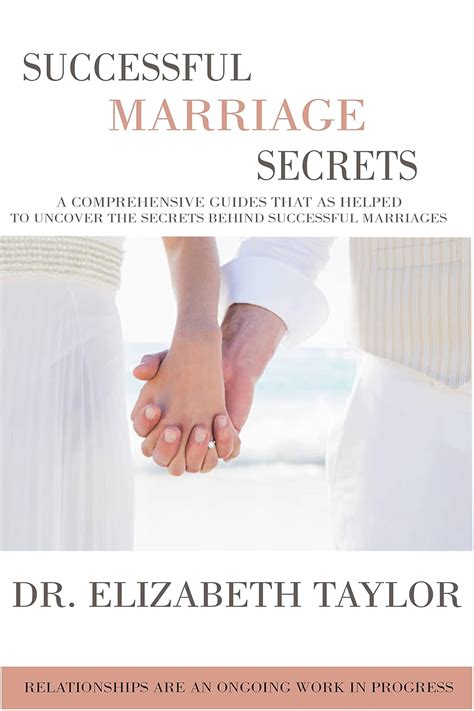 Successful Marriage Secrets A Comprehensive Guides That Has Helped To