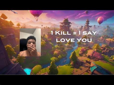 Kill I Say Love You Fortnite Battle Royale With Viewers Shorts