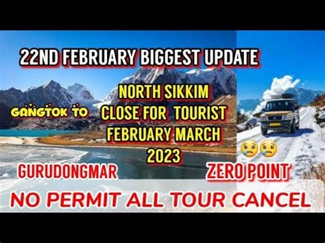 North Sikkim Close For Tourist February March 2023 Gangtok To