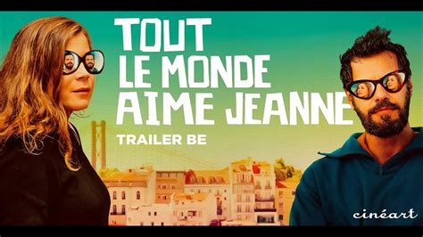 Tout Le Monde Aime Jeanne Trailer BE YouTube