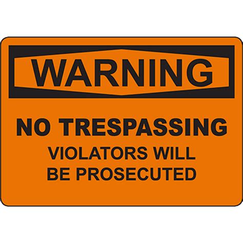 Warning No Trespassing Violators Will Be Prosecuted Sign Graphic Products