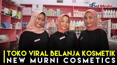 Toko Kosmetik Viral Belanja Di New Murni Cosmetics Harga Termurah Dan