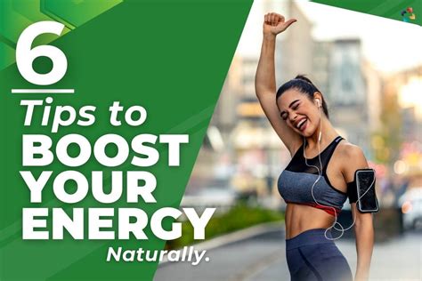 6 Best Tips To Boost Your Energy Naturally The Lifesciences Magazine