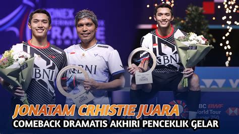 Jonatan Christie Juara French Open 2023 Comeback Dramatis Lawan Li