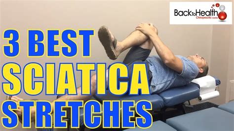 3 Best Sciatica Stretches For Ultimate Sciatic Nerve Pain Relief