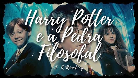 Releitura Harry Potter 1 A Pedra Filosofal J K Rowling YouTube