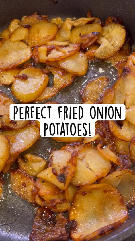 Perfect Fried Onion Potatoes Artofit