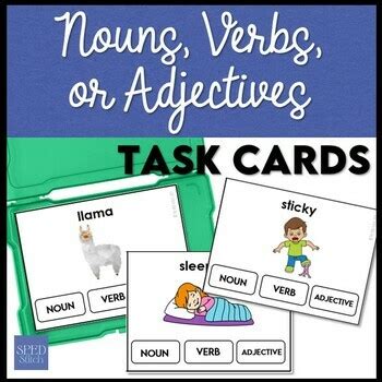 Identifying Nouns Verbs Or Adjectives Task Cards For Life Skills Sped