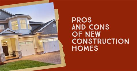 Pros and Cons of New Construction Homes - Anne E. Koons - Your Local ...