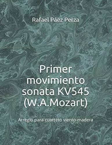 Libro Primer Movimiento Sonata Kv W A Mozart Arreglo Cuotas