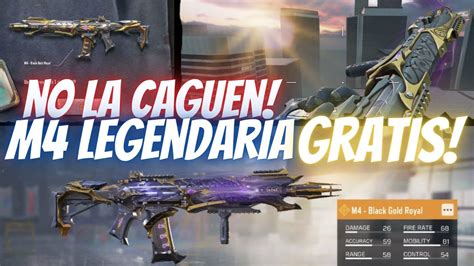 ALERTA TODOS Con M4 LEGENDARIA GRATIS COD Mobile Rido YouTube