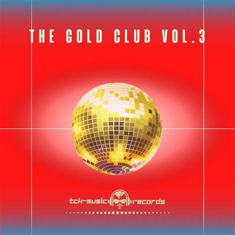 Various The Gold Club Vol 3 At Juno Download