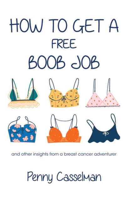 How To Get A Free Boob Job And Other Insights From A Breast Cancer