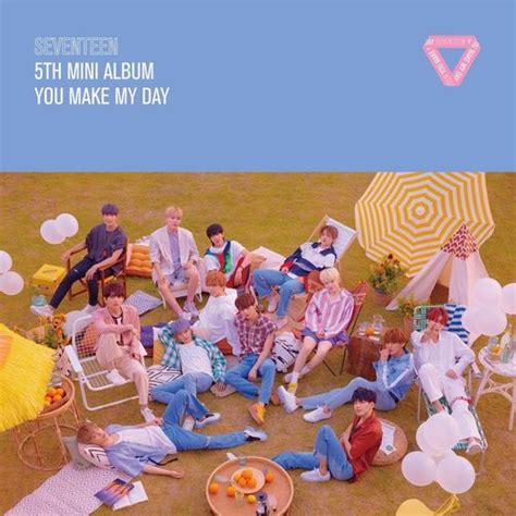 Download [Mini Album] SEVENTEEN – SEVENTEEN 5TH MINI ALBUM `YOU MAKE MY DAY` (MP3 + iTunes Plus ...