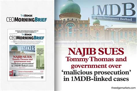 Najib Sues Tommy Thomas And Government Over ‘malicious Prosecution In