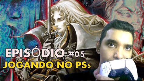 DETONADO Castlevania Requiem Symphony Of The Night NO PS5 EP 05