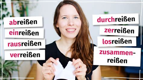 8 Verben mit reißen abreißen einreißen rausreißen verreißen