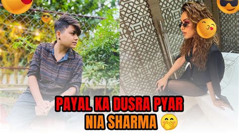 Payal Ka Dusra Pyar Nia Sharma My New Crush Yashals Vlogs YouTube