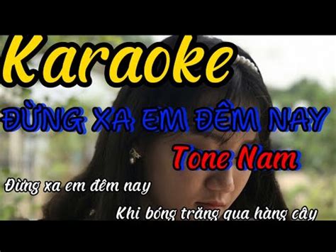 Karaoke Ng Xa Em M Nay Tone Nam Youtube