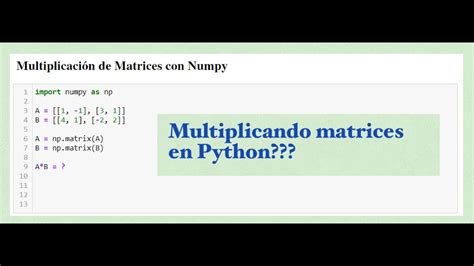 Multiplicación de matrices en Python YouTube