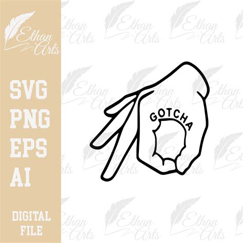 Gotcha Hand Design Svg Png Eps Digital Download Printable Car Sticker