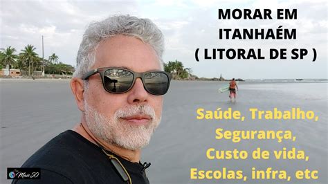 Morar Em Itanha M No Litoral De S O Paulo Youtube