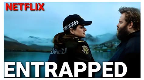 Entrapped Conhe A A S Rie De Suspense Da Netflix Cheia De