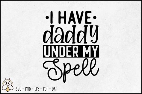 I Have Daddy Under My Spell Svg Design Graphic By Beecraftr · Creative