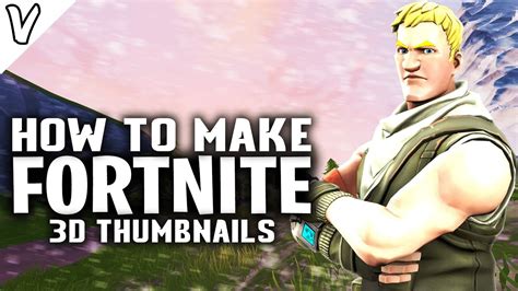 How To Make 3d Fortnite Thumbnails Using Sfm Easy Tutorial Youtube