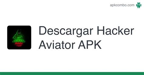 Hacker Aviator APK Android App Descarga Gratis