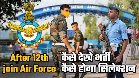 How To Join Indian Air Force After 12th Entry Ways Become Officer Make Career Job Recruitment