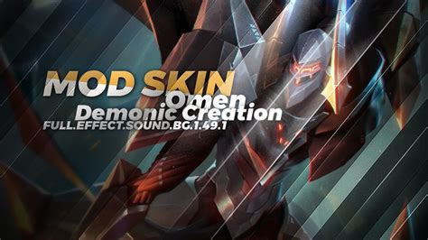 Mod Skin Demonic Creation Omen Full Effect Sound Bg Youtube