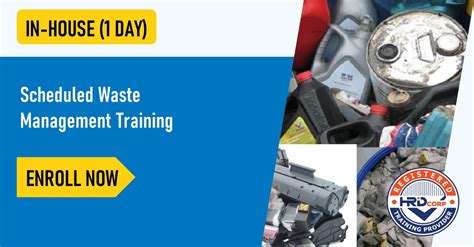 [In-House] Scheduled Waste Management Training (1 day) - Safety and ...