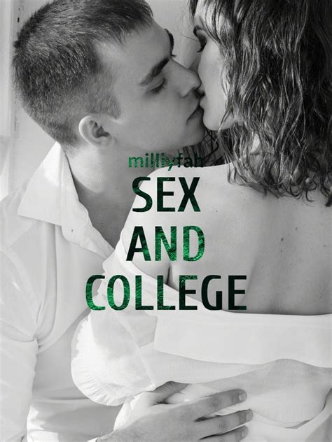 Read Sex And College Milliyfah Webnovel