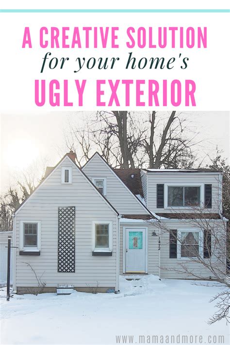 A Creative Solution For Your Homes Ugly Exterior Mama And More