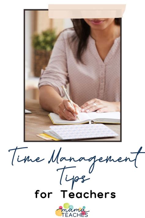 Time Management Tips For Teachers Mama Teaches