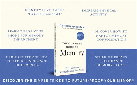 The Complete Guide To Memory The Science Of Strengthening Your Mind