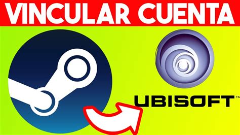 CÓMO VINCULAR TU CUENTA DE UBISOFT CONNECT CON STEAM 2024