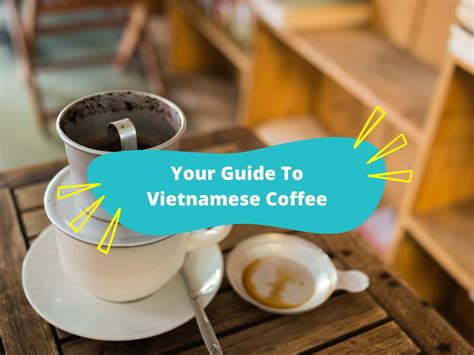 Your Guide To Vietnamese Coffee—And The Best Spots In The Country To Have It - KKday Blog