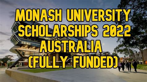 Monash University Scholarships In Australia 2022 Fully Funded Youtube