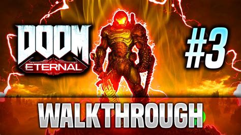 Doom Eternal Part Walkthrough Youtube