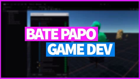 Bate Papo Game Dev Youtube