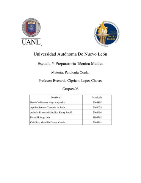 Ev4equipo 4 Pato Ocular Universidad Autónoma De Nuevo León Escuela Y Preparatoria Técnica