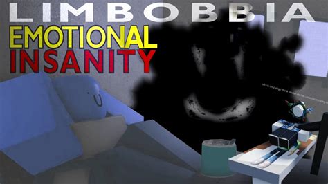 Limbobbia Emotional Insanity Roblox Youtube