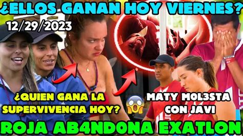 😭 Rojo Dej4 Exatlon‼️ ¿quién Gana La Supervivencia Hoy 29 De