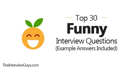 Top 30 Funny Interview Questions Example Answers Included